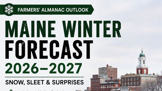 Maine Winter Forecast 2026–2027: Farmers’ Almanac Predicts Snow, Sleet and a Tricky New England Winter (featured)