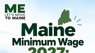 Maine Minimum Wage 2027: New $15.70 Rate Starts January 1 (featured)